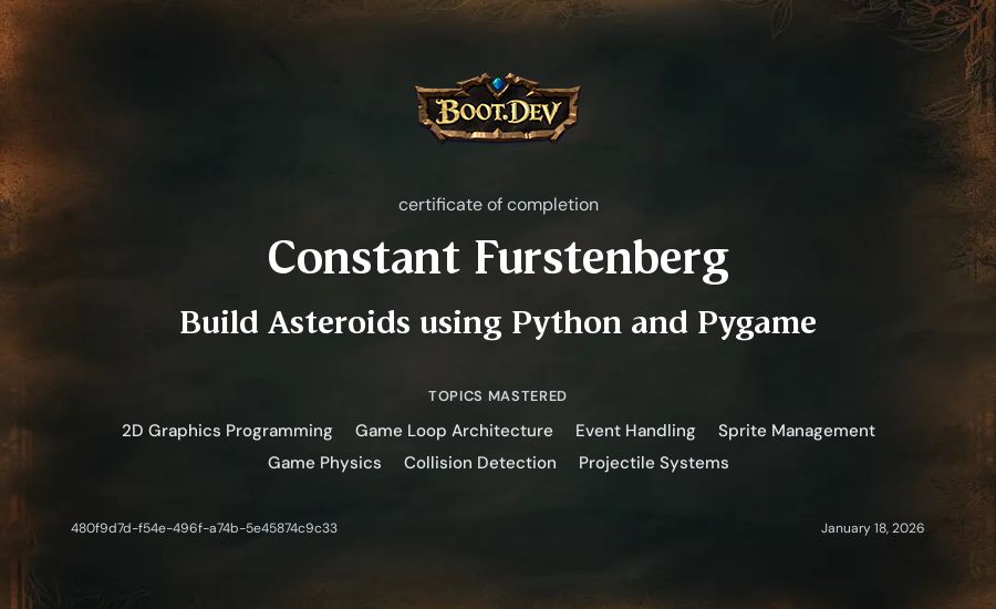 Constant Furstenberg's Boot.dev Build Asteroids using Python and Pygame certificate