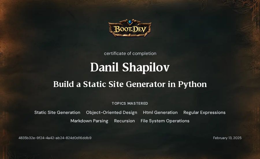 Danil Shapilov's Boot.dev Build a Static Site Generator in Python certificate