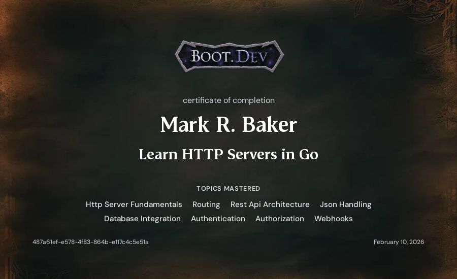 Mark R. Baker's Boot.dev Learn HTTP Servers in Go certificate