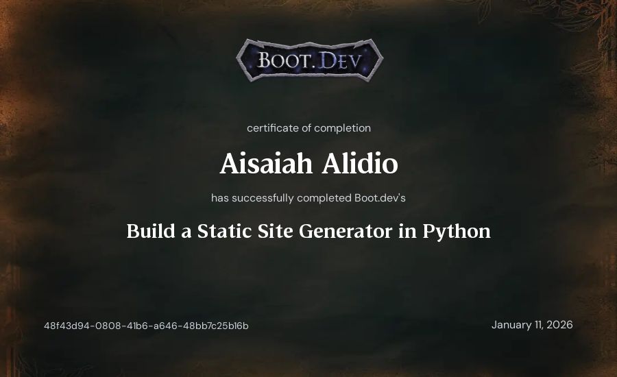 Aisaiah Alidio's Boot.dev Build a Static Site Generator in Python certificate