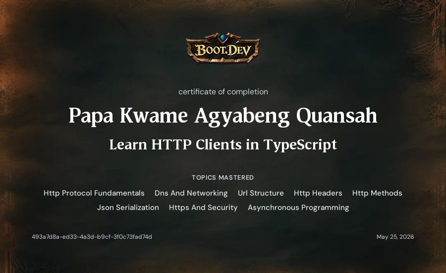 Papa Kwame Agyabeng Quansah's Boot.dev Learn HTTP Clients in TypeScript certificate