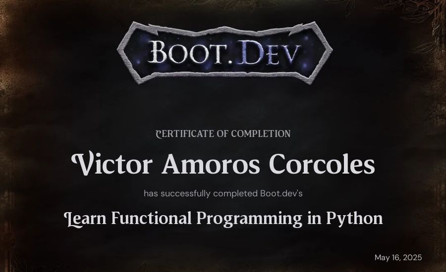 Victor Amoros Corcoles's Boot.dev Learn Functional Programming in Python certificate