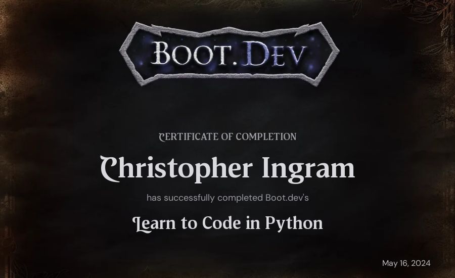 Christopher Ingram's Boot.dev Introduction to Python Course certificate
