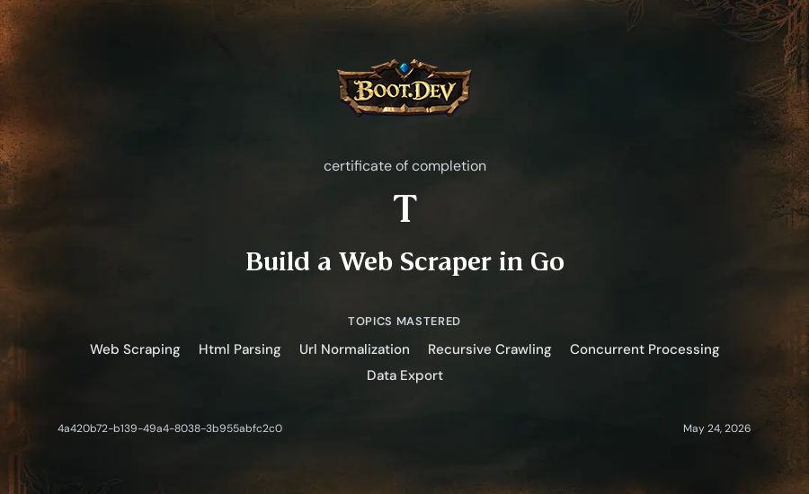 T's Boot.dev Build a Web Scraper in Go certificate