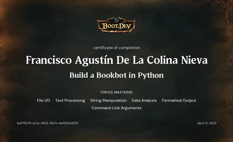 Francisco Agustín De La Colina Nieva's Boot.dev Build a BookBot in Python certificate
