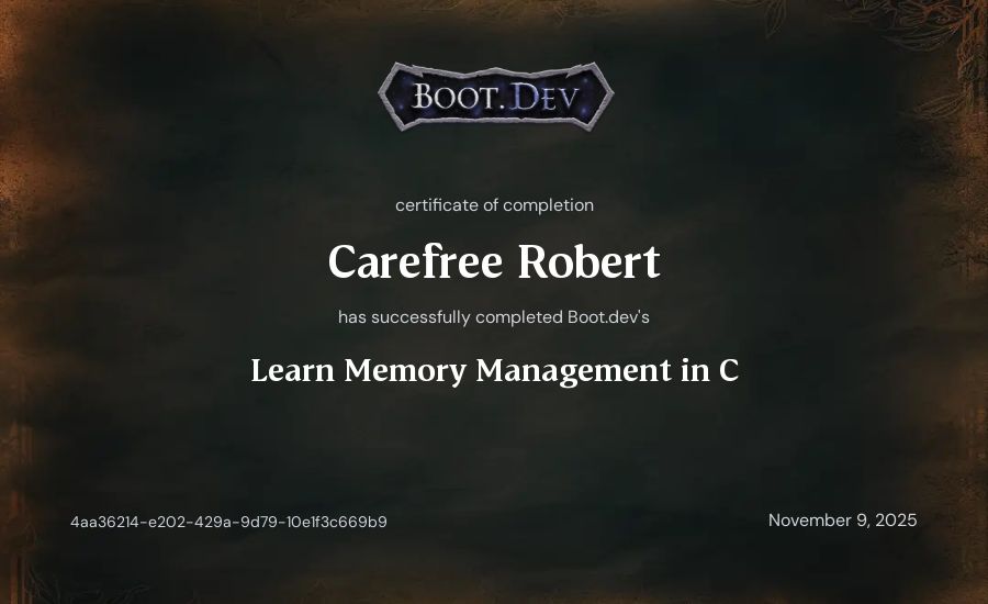 Carefree Robert's Boot.dev Learn Memory Management in C certificate