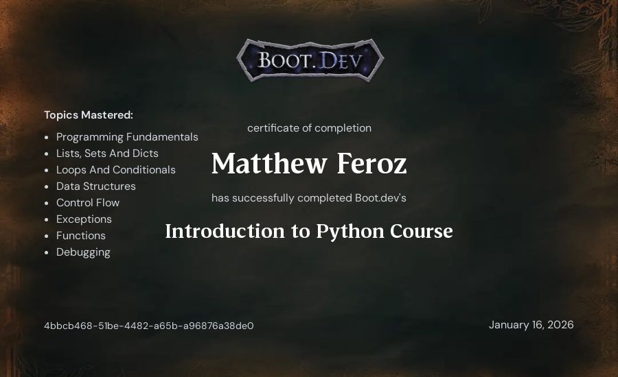 Matthew Feroz's Boot.dev Introduction to Python Course certificate