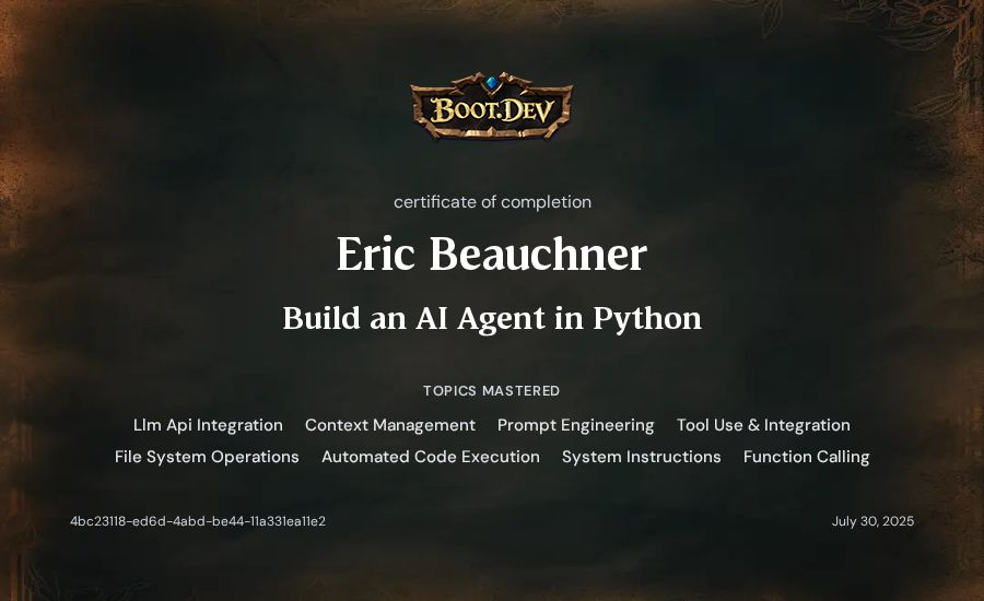 Eric Beauchner's Boot.dev Build an AI Agent in Python certificate