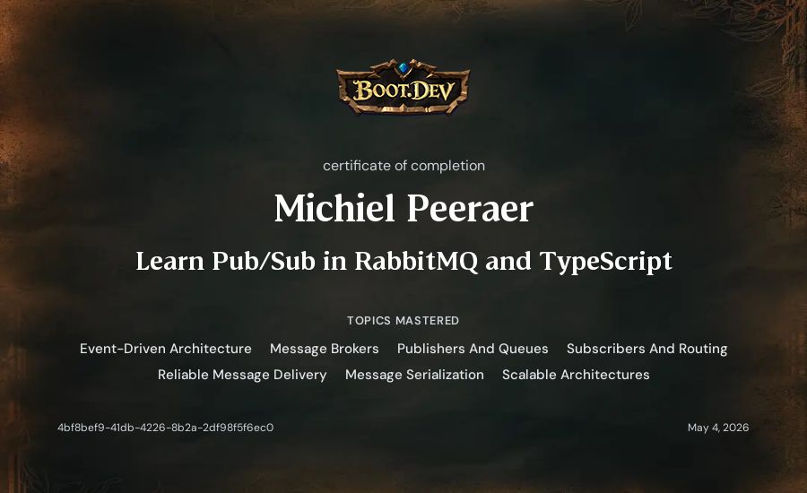 Michiel Peeraer's Boot.dev Learn Pub/Sub in RabbitMQ and TypeScript certificate