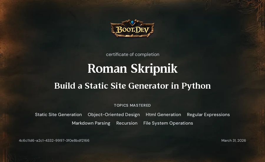 Roman Skripnik's Boot.dev Build a Static Site Generator in Python certificate
