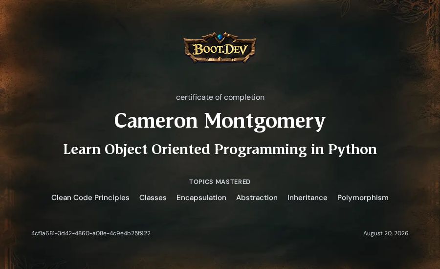 Cameron Montgomery's Boot.dev Learn Object Oriented Programming in Python certificate
