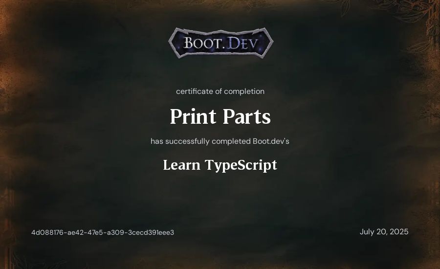 Print Parts's Boot.dev Learn TypeScript certificate