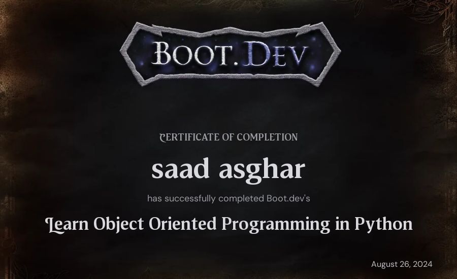 saad asghar's Boot.dev Learn Object Oriented Programming in Python certificate