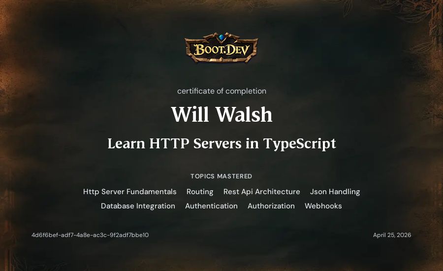 Will Walsh's Boot.dev Learn HTTP Servers in TypeScript certificate