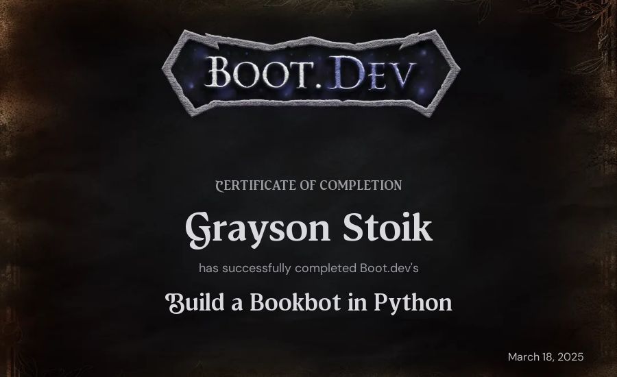 Grayson Stoik's Boot.dev Build a BookBot in Python certificate