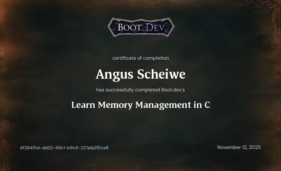 Angus Scheiwe's Boot.dev Learn Memory Management in C certificate