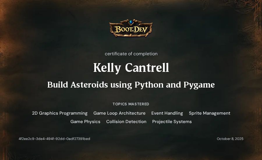 Kelly Cantrell's Boot.dev Build Asteroids using Python and Pygame certificate