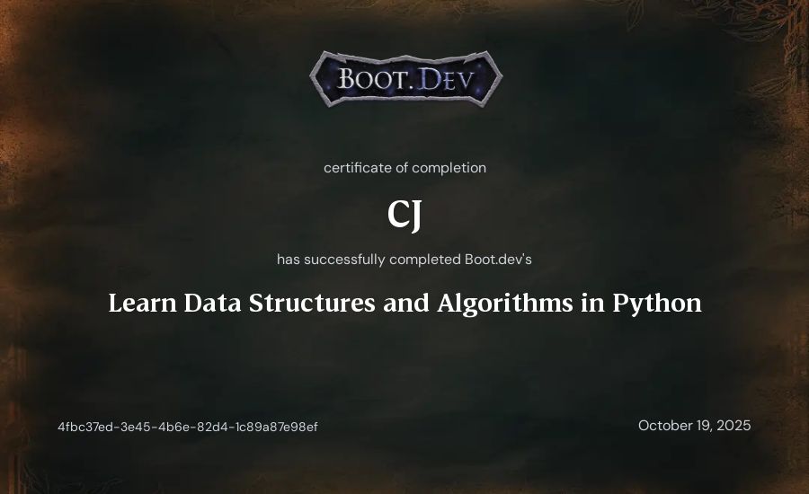 CJ's Boot.dev Learn Data Structures and Algorithms in Python certificate