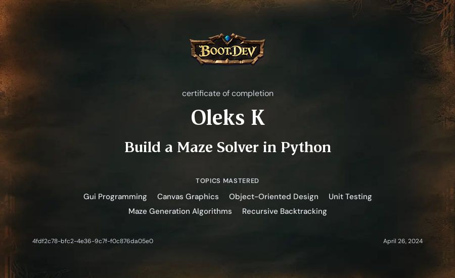 Oleks K's Boot.dev Build a Maze Solver in Python certificate