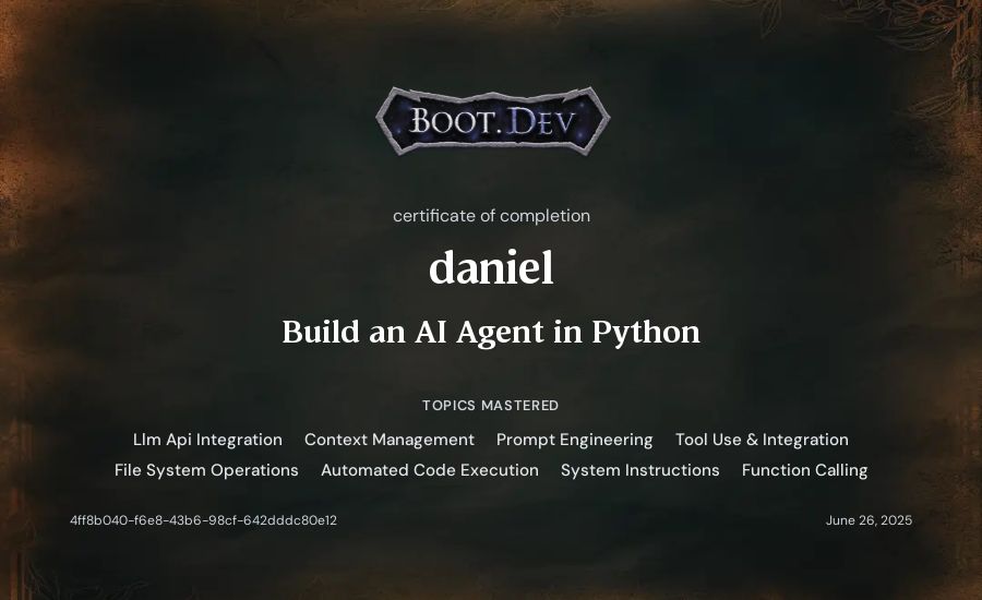 daniel's Boot.dev Build an AI Agent in Python certificate