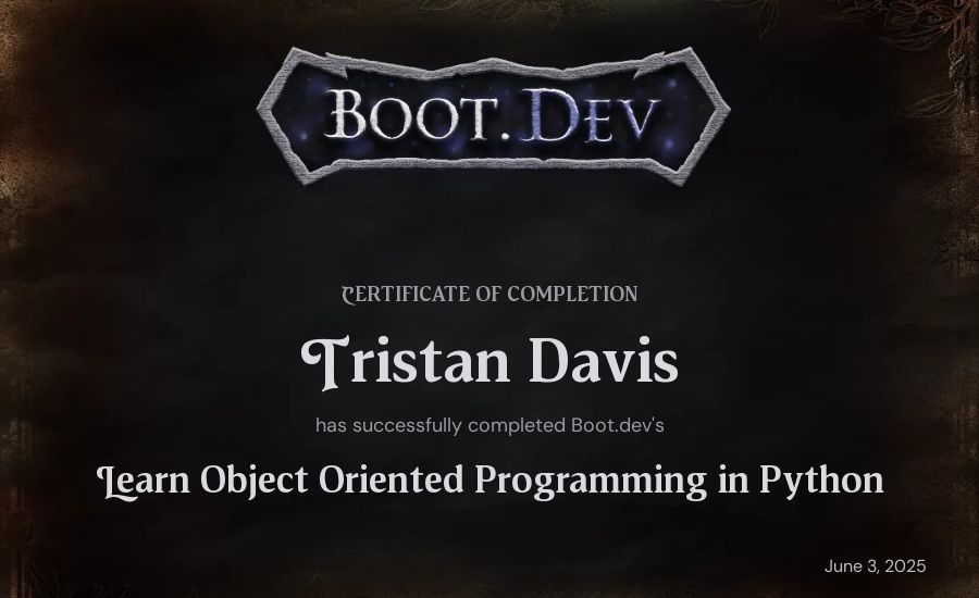Tristan Davis's Boot.dev Learn Object Oriented Programming in Python certificate