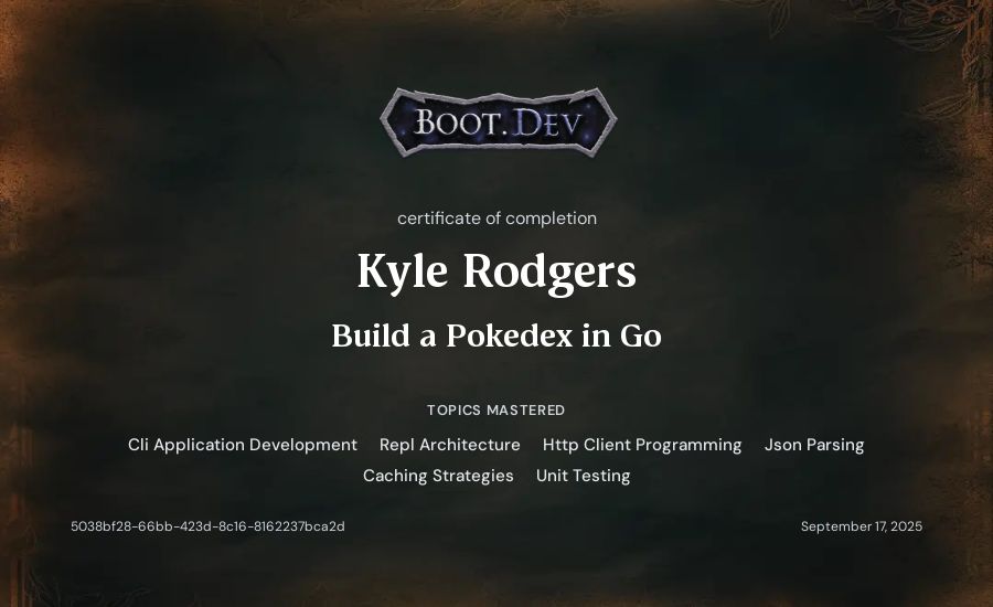 Kyle Rodgers's Boot.dev Build a Pokedex in Go certificate