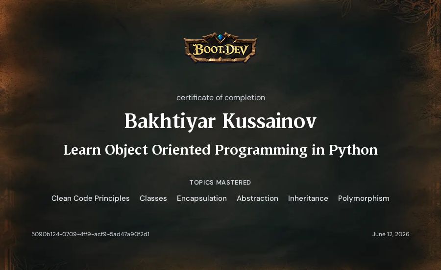 Bakhtiyar Kussainov's Boot.dev Learn Object Oriented Programming in Python certificate