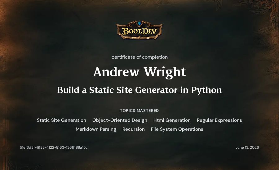 Andrew Wright's Boot.dev Build a Static Site Generator in Python certificate