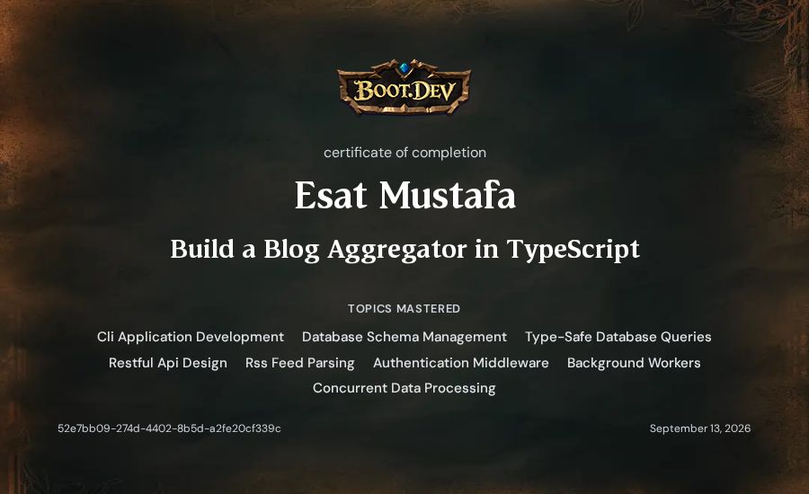Esat Mustafa's Boot.dev Build a Blog Aggregator in TypeScript certificate