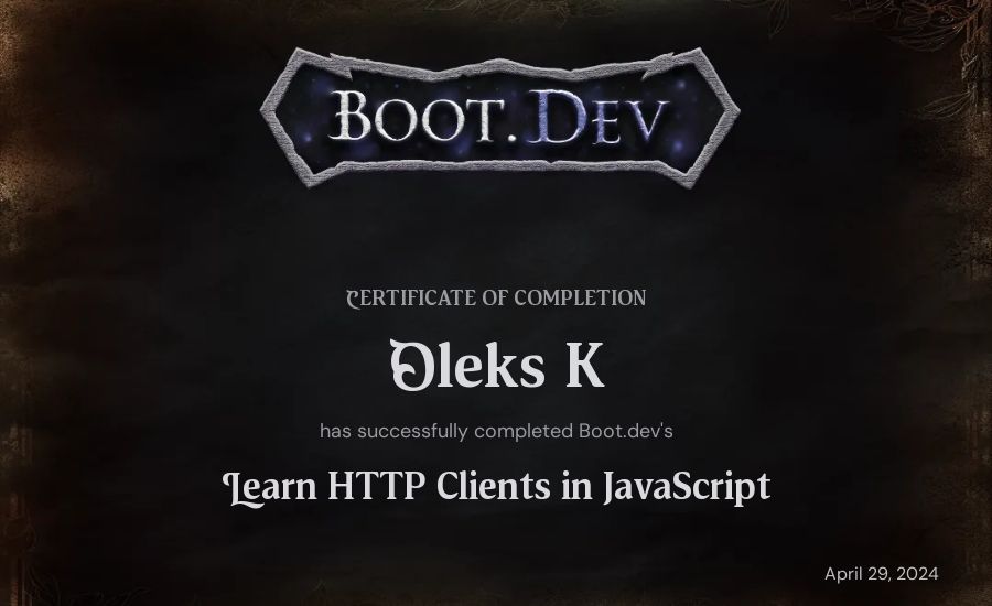 Oleks K's Boot.dev Learn HTTP Clients in TypeScript certificate
