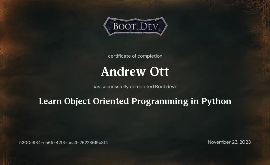 Andrew Ott's Boot.dev Learn Object Oriented Programming in Python certificate