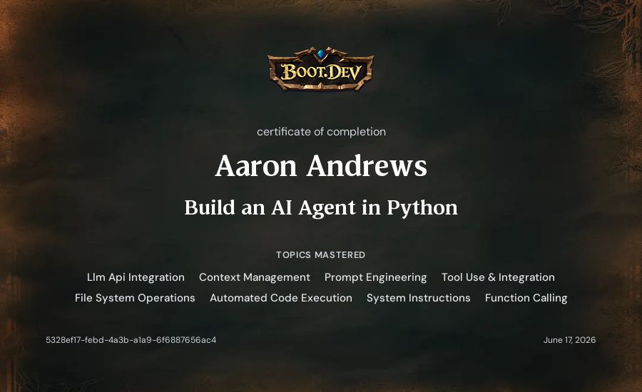 Aaron Andrews's Boot.dev Build an AI Agent in Python certificate