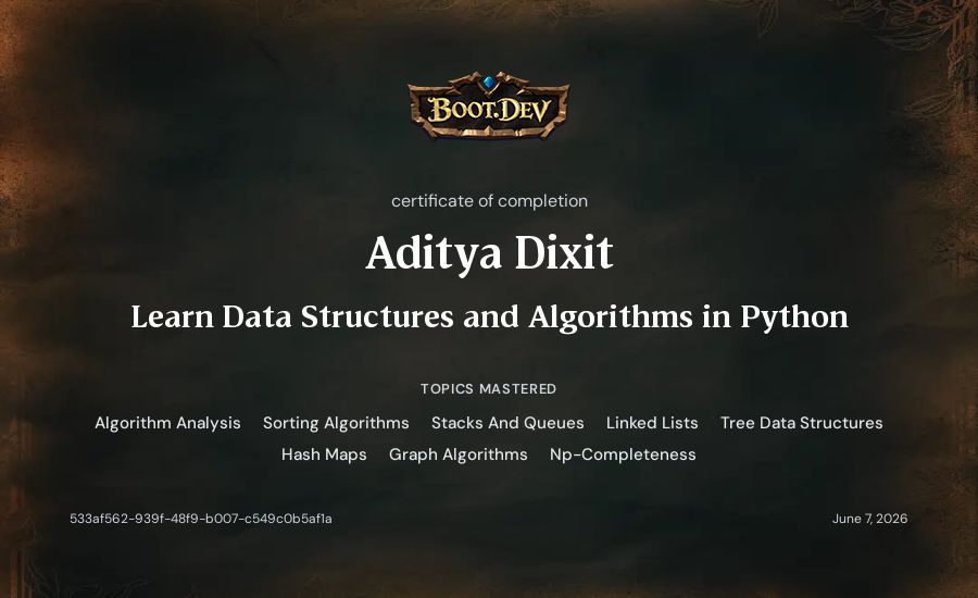Aditya Dixit's Boot.dev Learn Data Structures and Algorithms in Python certificate