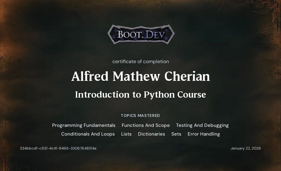 Alfred Mathew Cherian's Boot.dev Introduction to Python Course certificate