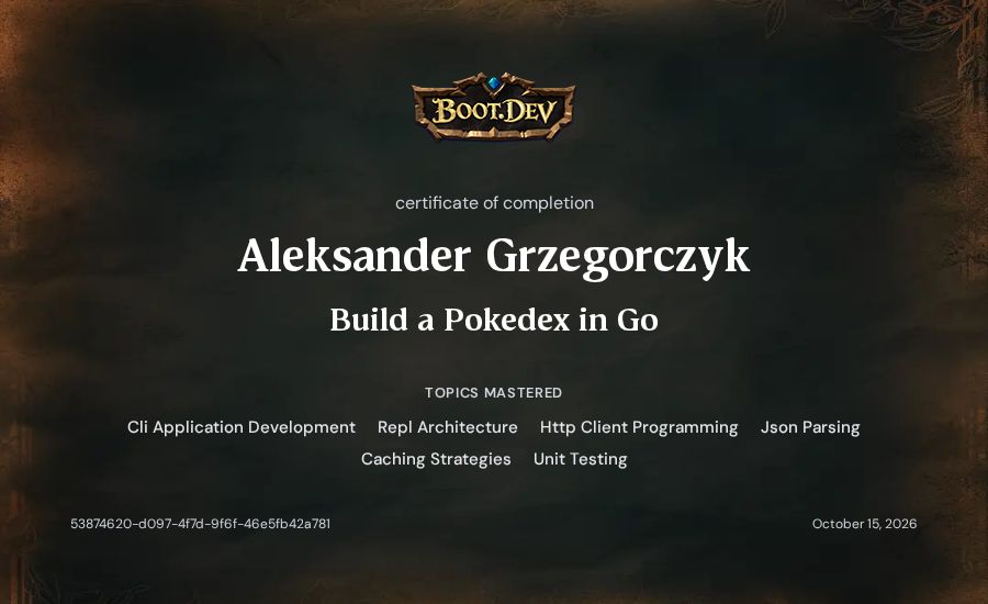 Aleksander Grzegorczyk's Boot.dev Build a Pokedex in Go certificate