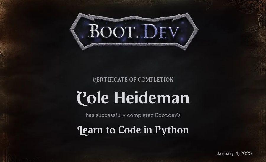 Cole Heideman's Boot.dev Introduction to Python Course certificate