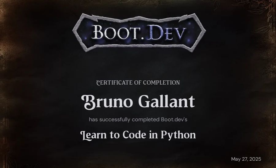 Bruno Gallant's Boot.dev Introduction to Python Course certificate