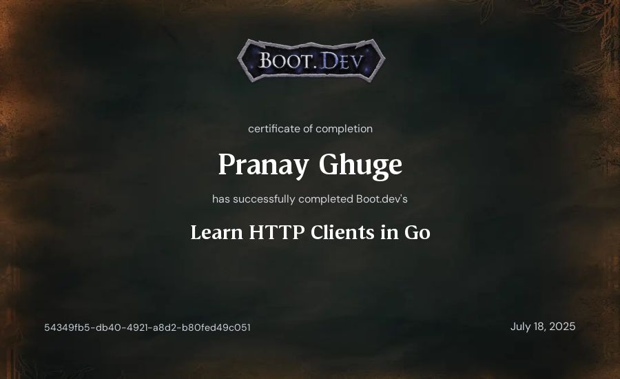 Pranay Ghuge's Boot.dev Learn HTTP Clients in Go certificate