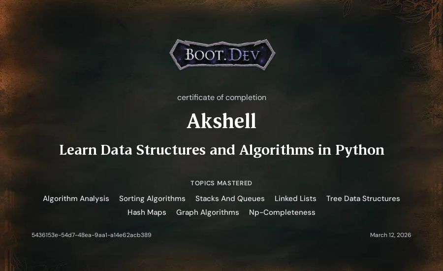 Akshell's Boot.dev Learn Data Structures and Algorithms in Python certificate