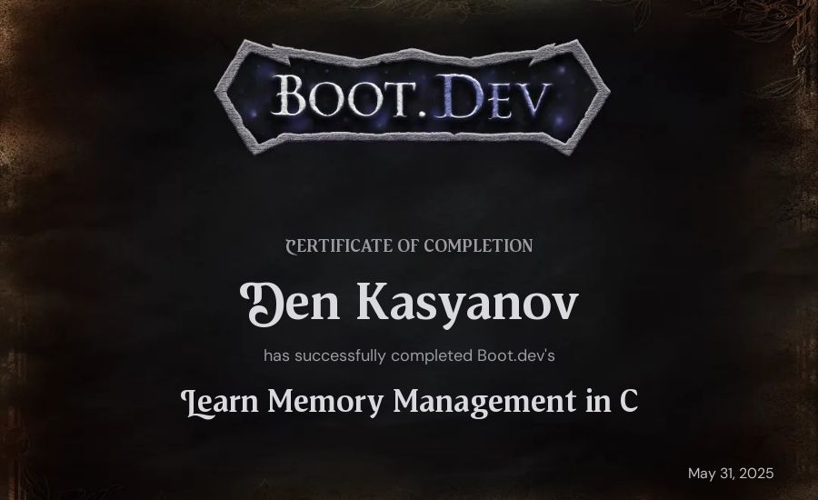 Den Kasyanov's Boot.dev Learn Memory Management in C certificate