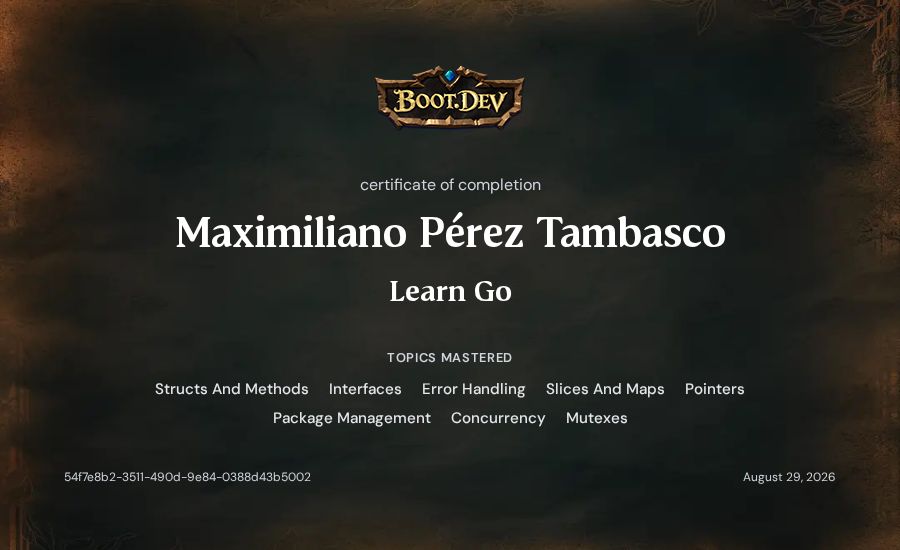 Maximiliano Pérez Tambasco's Boot.dev Learn Go certificate
