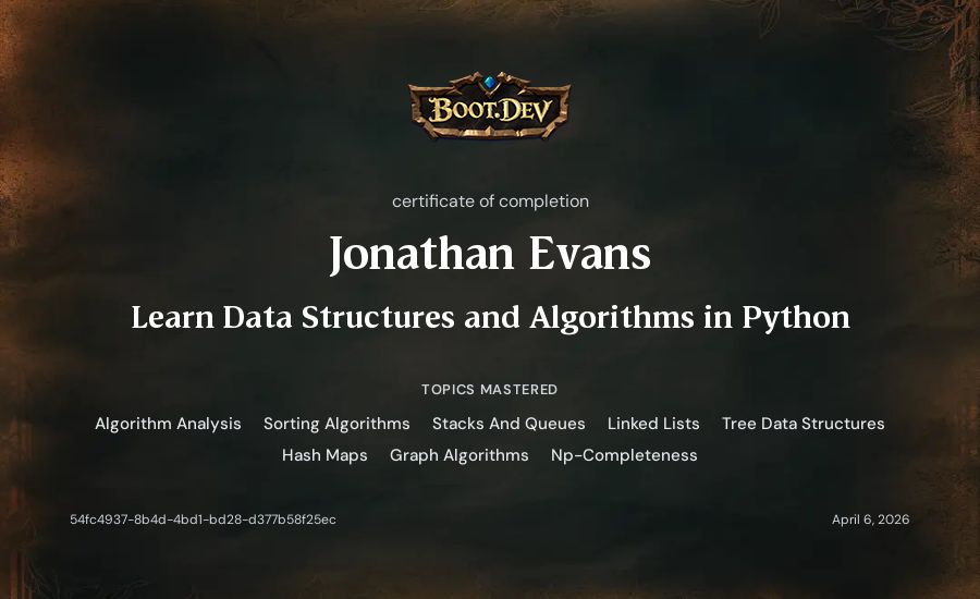 Jonathan Evans's Boot.dev Learn Data Structures and Algorithms in Python certificate