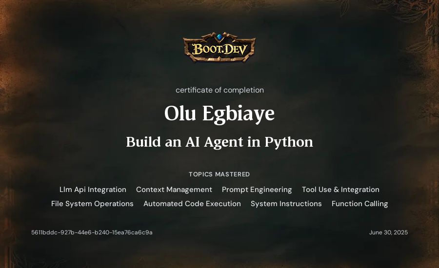Olu Egbiaye's Boot.dev Build an AI Agent in Python certificate