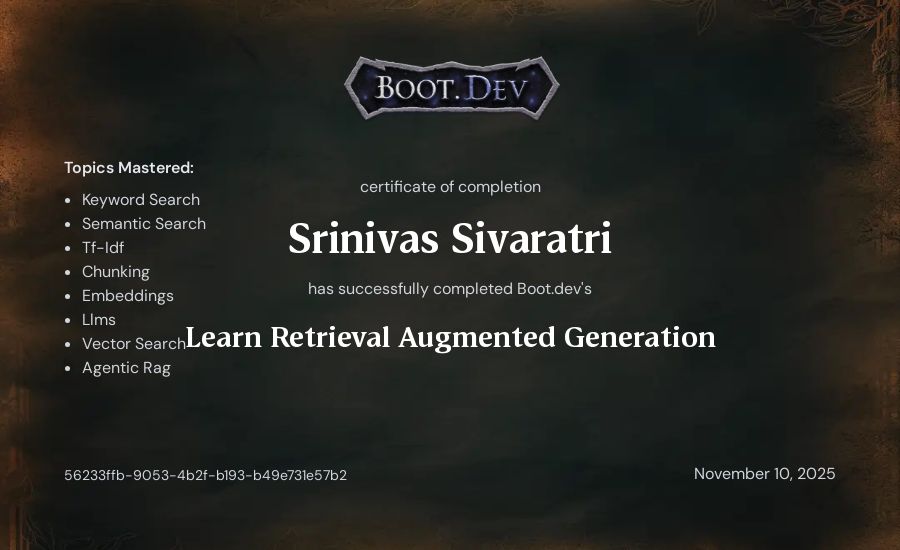 Srinivas Sivaratri's Boot.dev Learn Retrieval Augmented Generation certificate