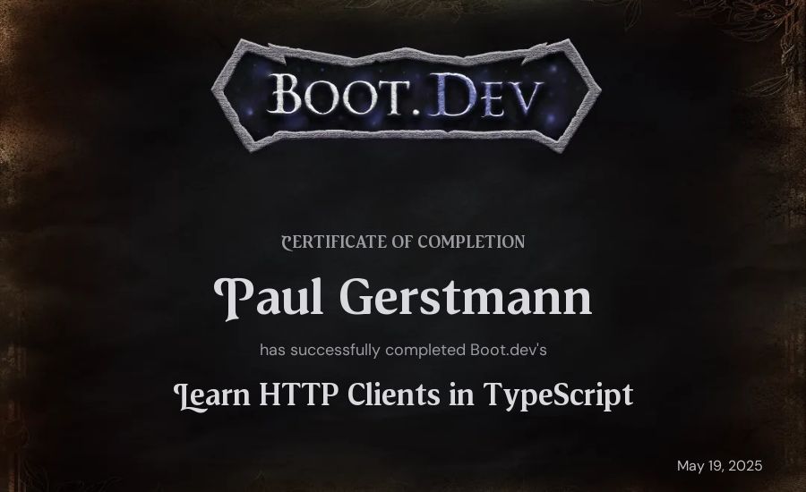 Paul Gerstmann's Boot.dev Learn HTTP Clients in TypeScript certificate