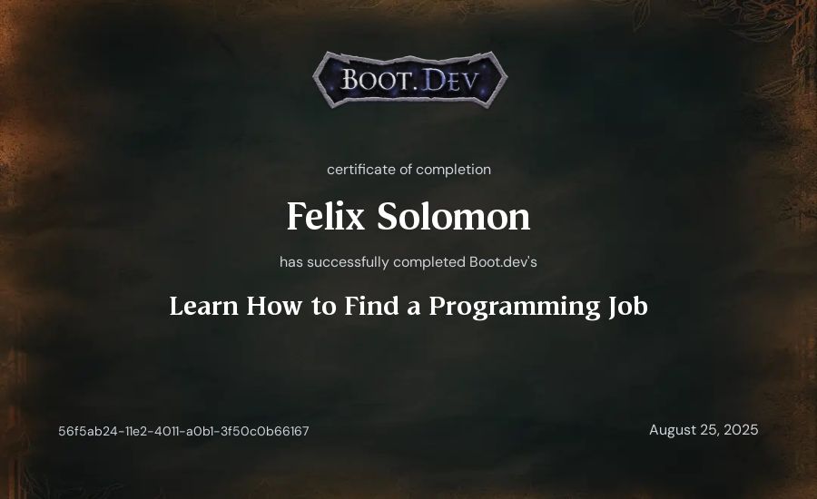 Felix Solomon's Boot.dev Learn How to Find a Programming Job certificate