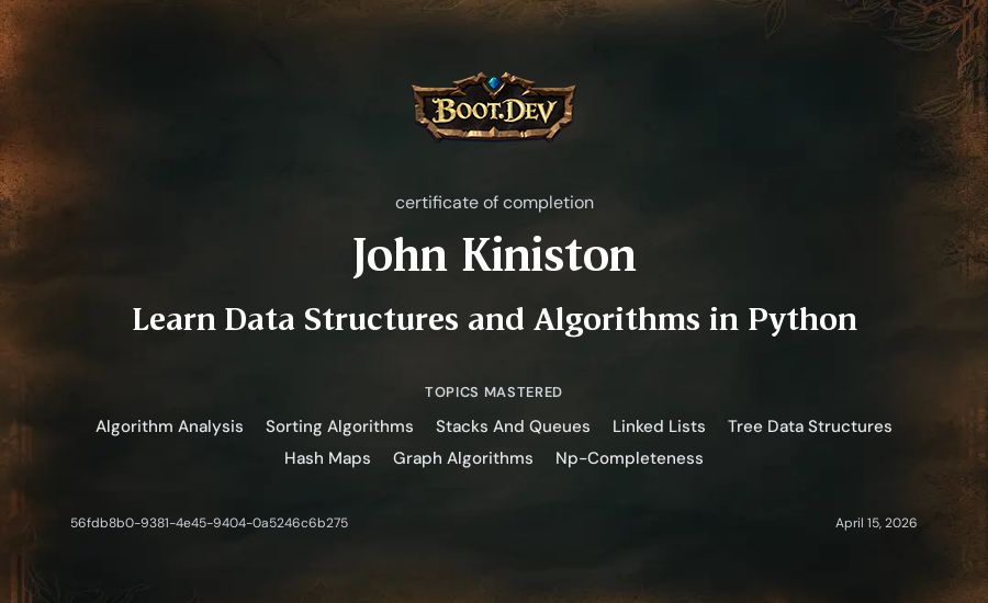 John Kiniston's Boot.dev Learn Data Structures and Algorithms in Python certificate