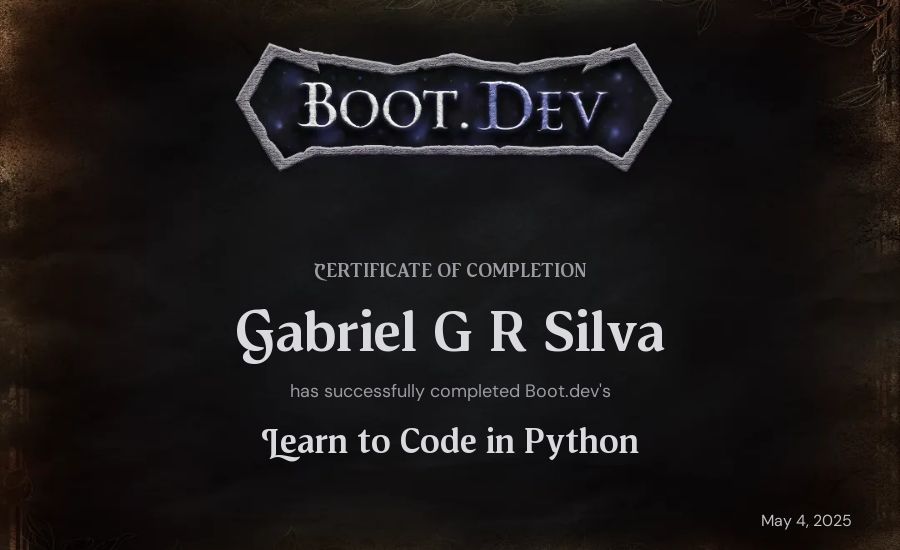 Gabriel G R Silva's Boot.dev Introduction to Python Course certificate