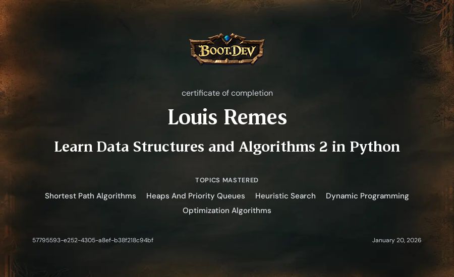 Louis Remes's Boot.dev Learn Data Structures and Algorithms 2 in Python certificate