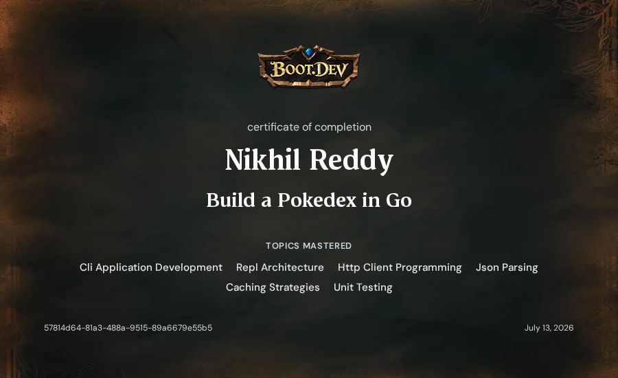 Nikhil Reddy's Boot.dev Build a Pokedex in Go certificate